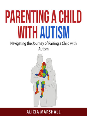 cover image of Parenting a Child with Autism